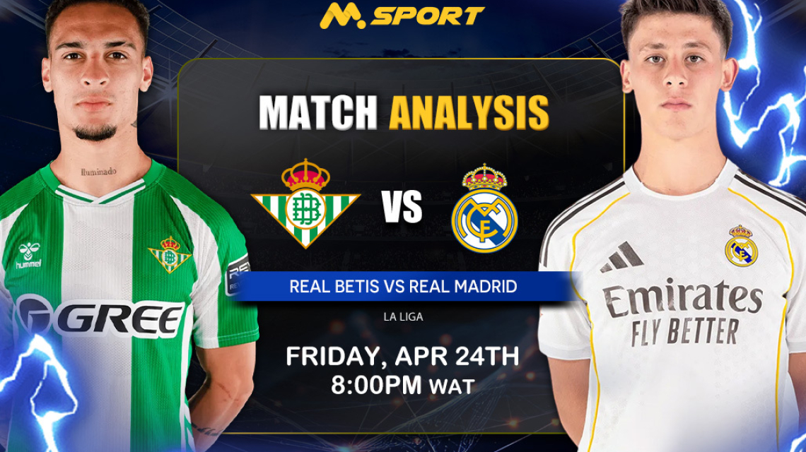 Real Betis vs Real Madrid: Can Guler’s Los Blancos End Betis’ Formidable Home?
